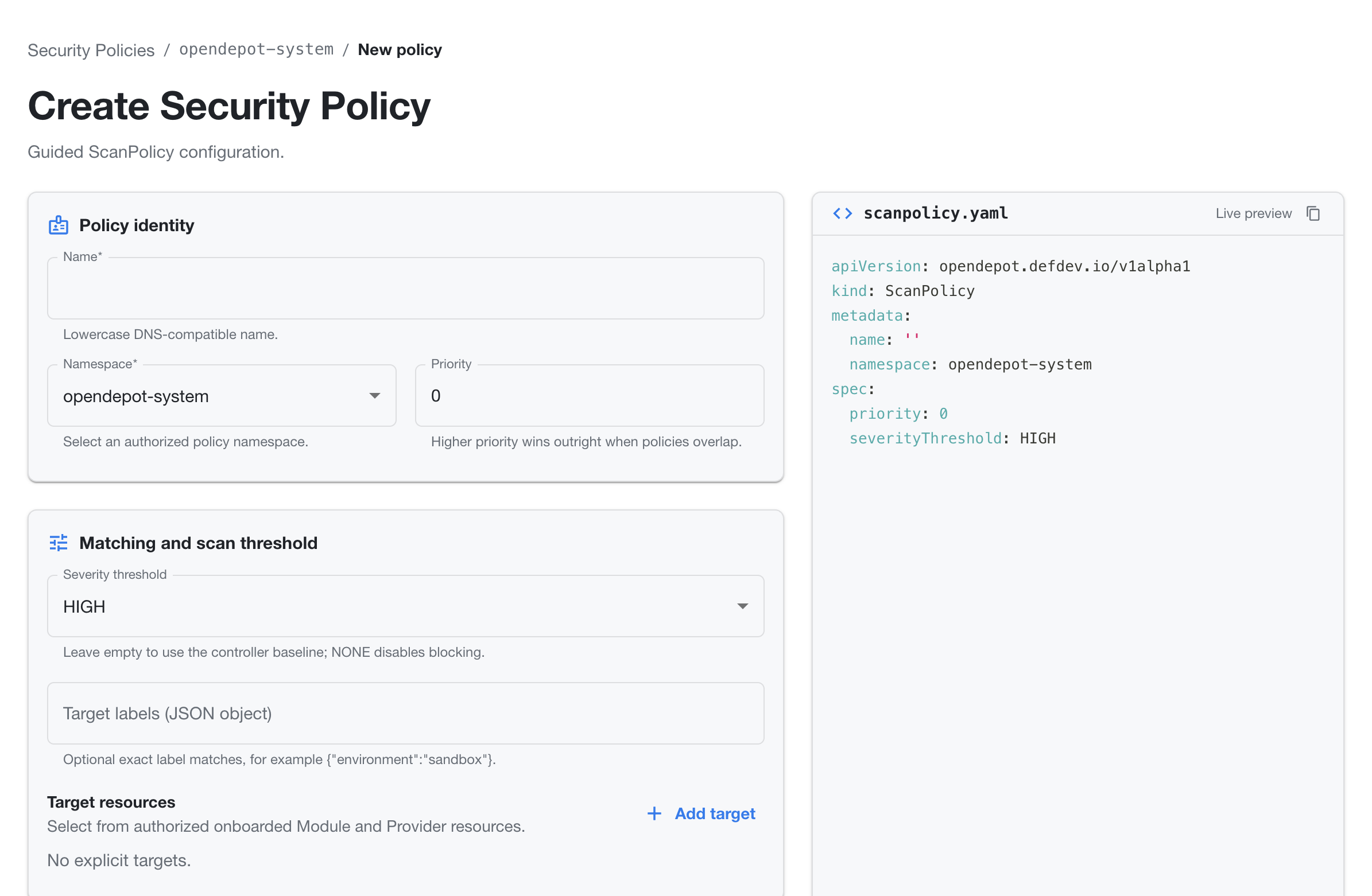 OpenDepot Workshop Create Security Policy page showing the guided form and live YAML preview